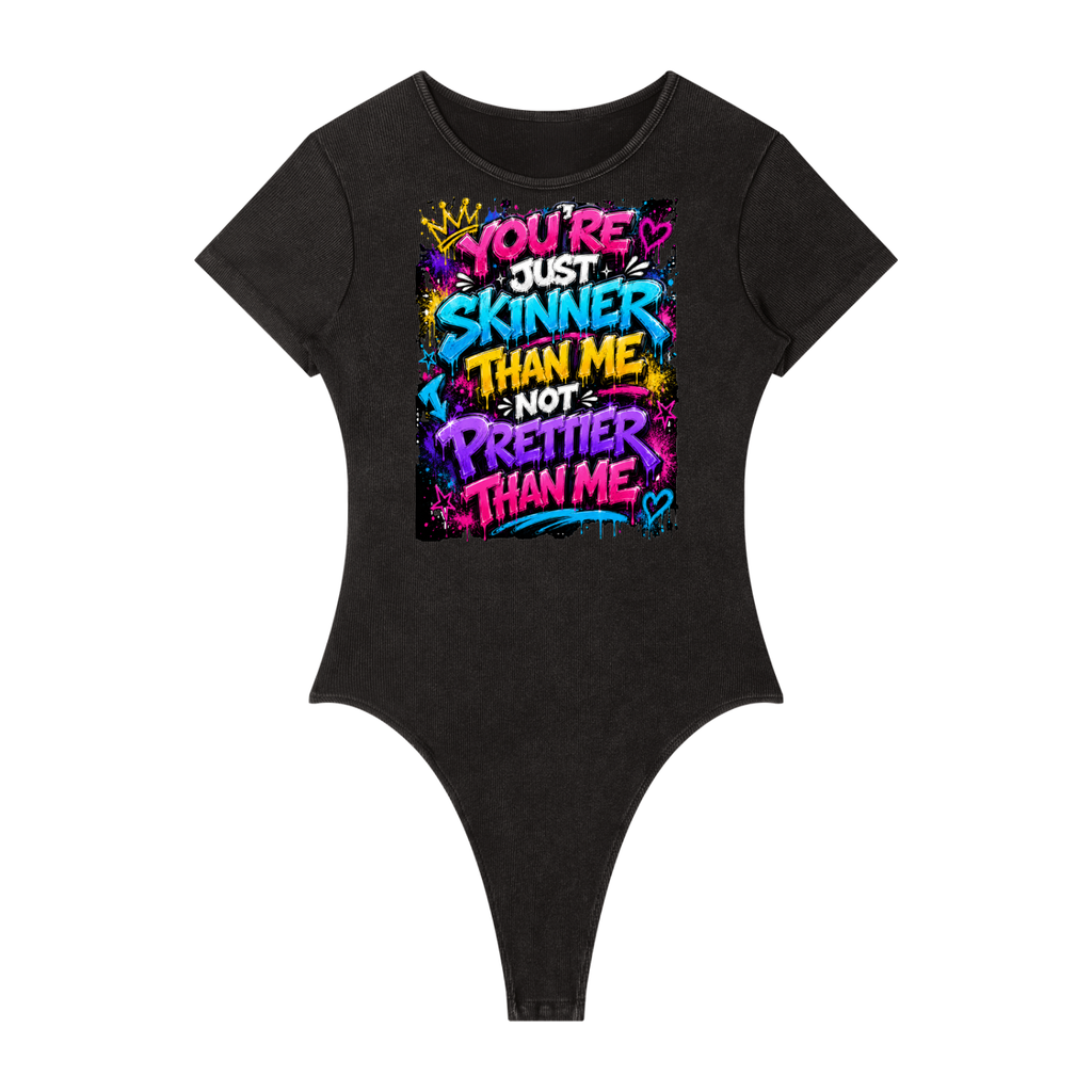 Women's Mineral Wash Crewneck Bodysuit w/ Custom Graphic Design- You're Skinner Than Me Not Front & FGN Logo Back