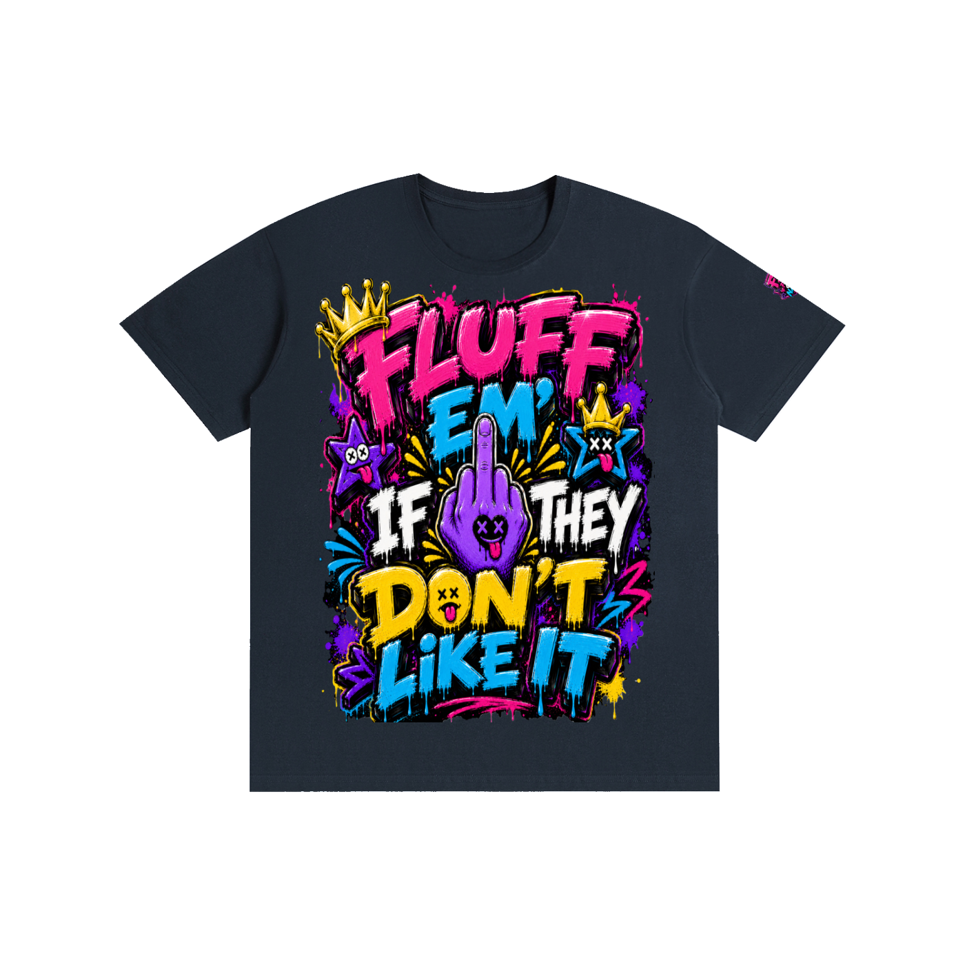 Pure Cotton Unisex T-Shirt w/ Custom Graphic Design _Fluff Em_Front & FGN Logo on Left Sleeve