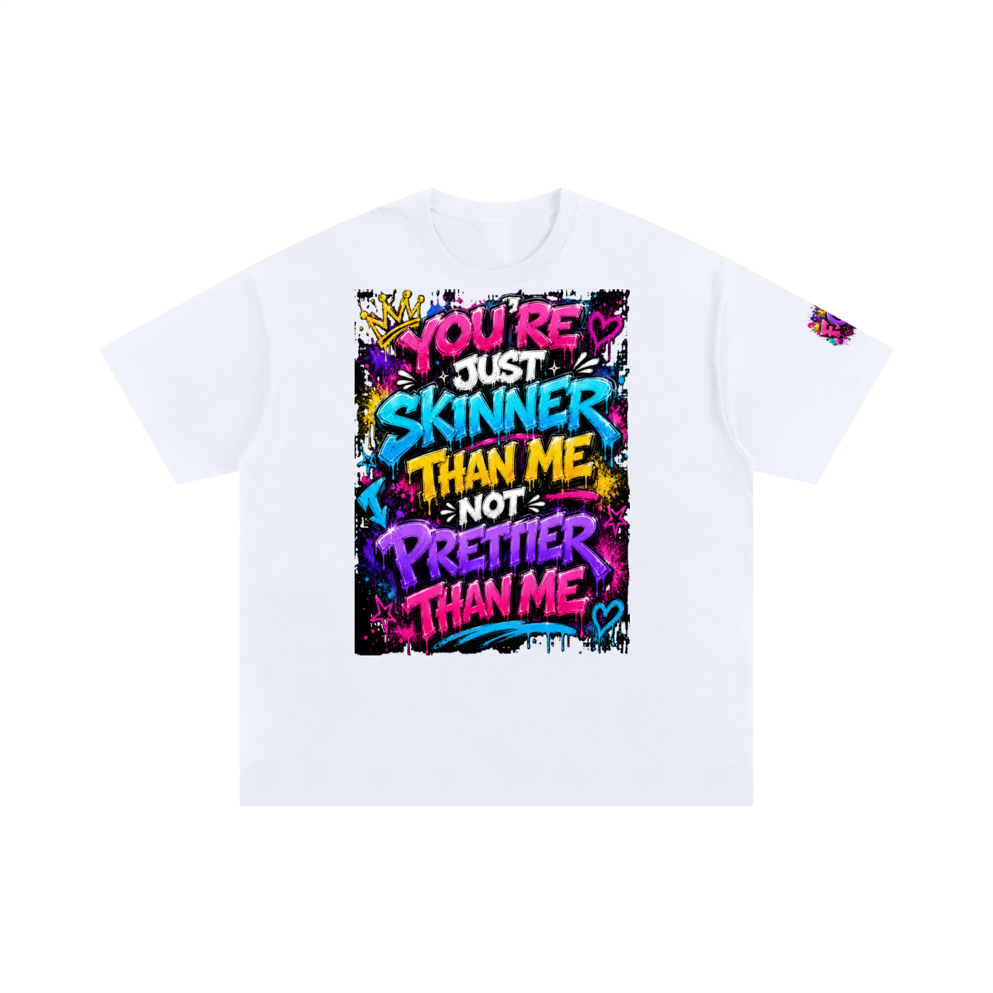 Unisex Oversized Cotton T-Shirt w/ Custom Graphic Design- You're Skinner Than Me Not...Front