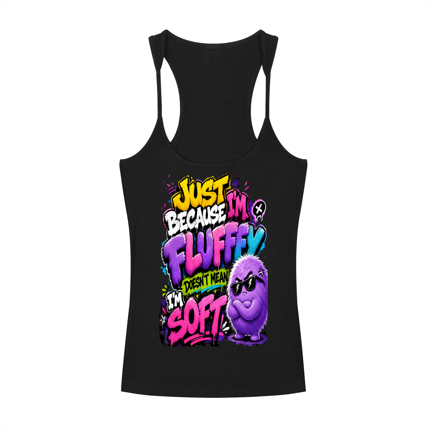 Slim Fit Ribbed Racerback Tank Top w/ Custom FGN Just Because I'm Fluffy...Graphic Design Front