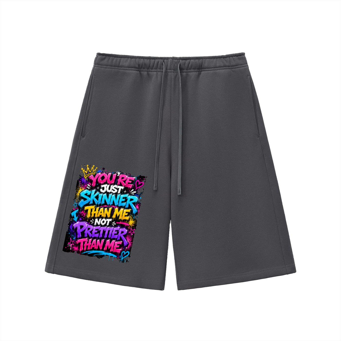 Essential Heavyweight Fleece Shorts w/ Custom Graphic Design You're Skinnier Than Me-Front