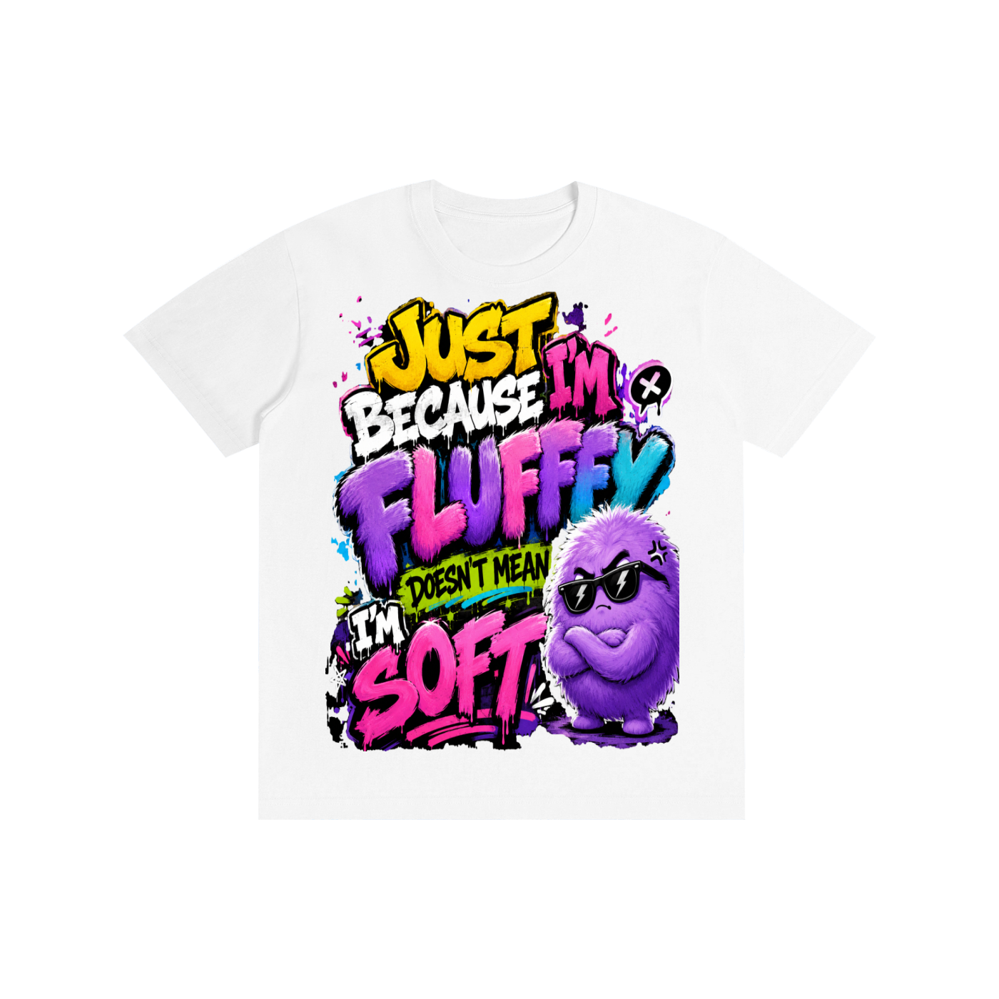 Pure Cotton Unisex T-Shirt w/ Custom Just Because I'm Fluffy...Graphic Design Front & FGN Logo Back