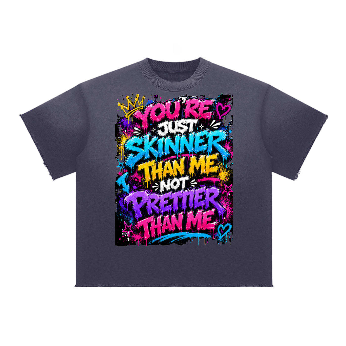 Sun Fade Raw Edge T-Shirt w/ Custom Graphic Design-You're Skinnier Than Me_ Front & FGN Logo _Back