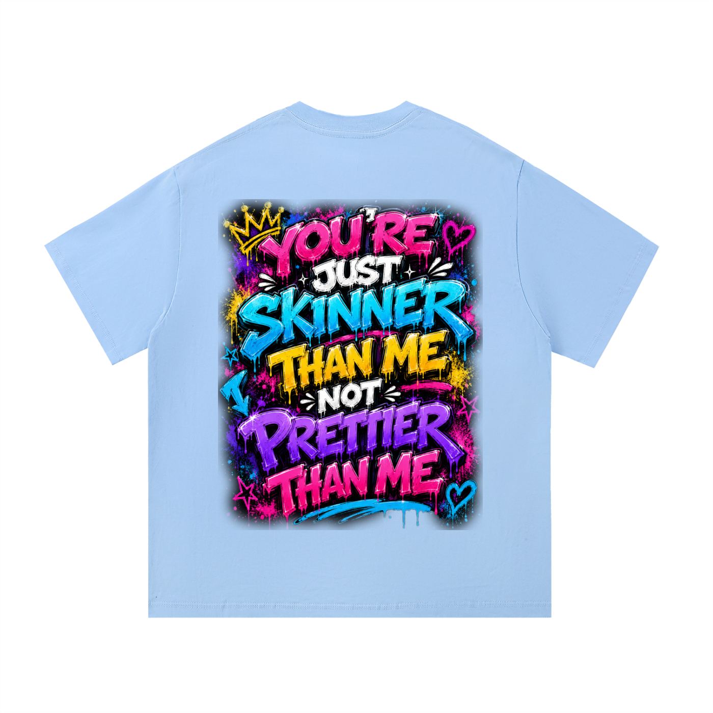 Essential Cotton T-Shirt You're Skinner Than Me...-Back
