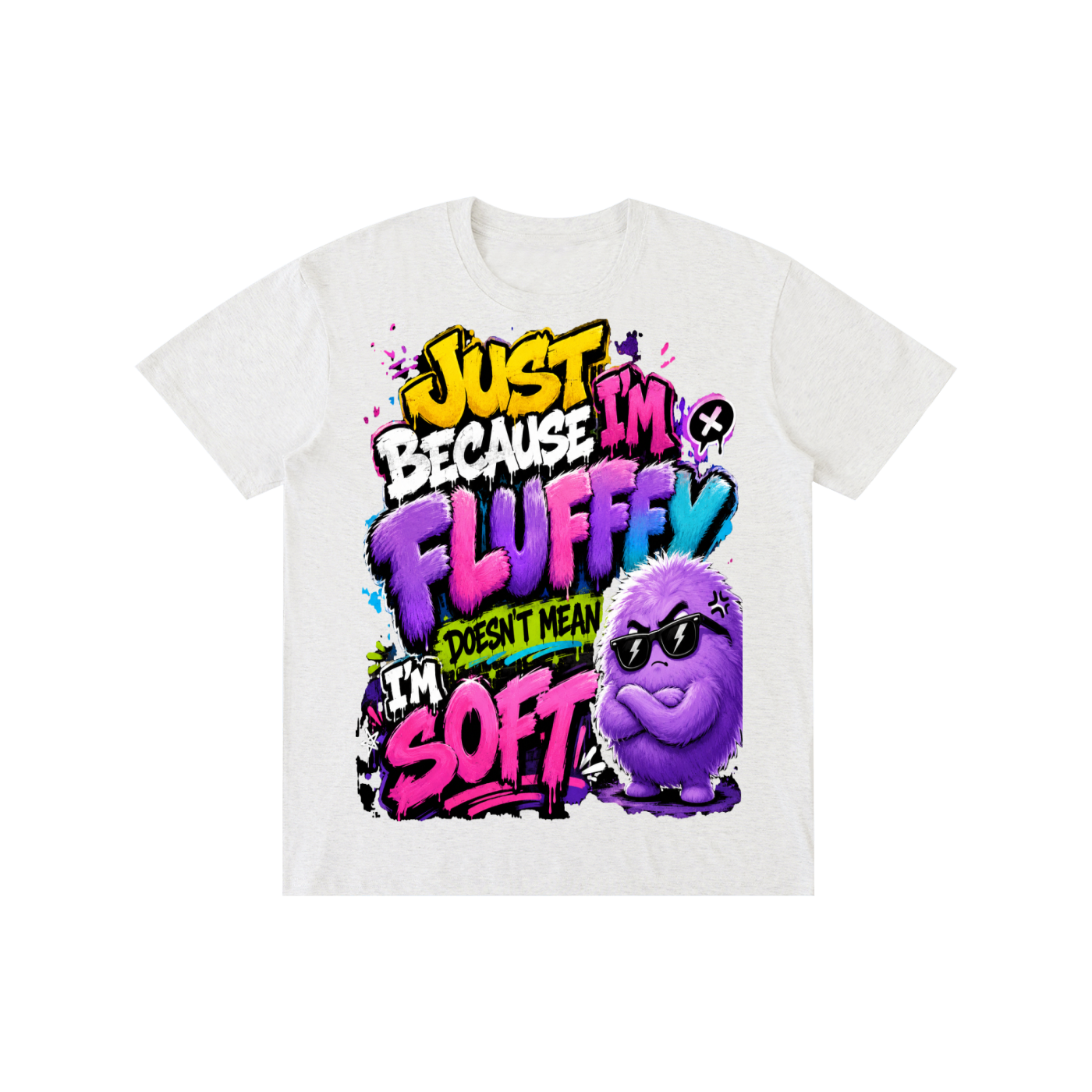 Pure Cotton Unisex T-Shirt w/ Custom Just Because I'm Fluffy...Graphic Design Front & FGN Logo Back