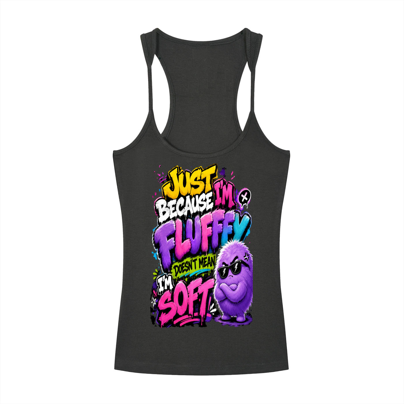 Slim Fit Ribbed Racerback Tank Top w/ Custom FGN Just Because I'm Fluffy...Graphic Design Front