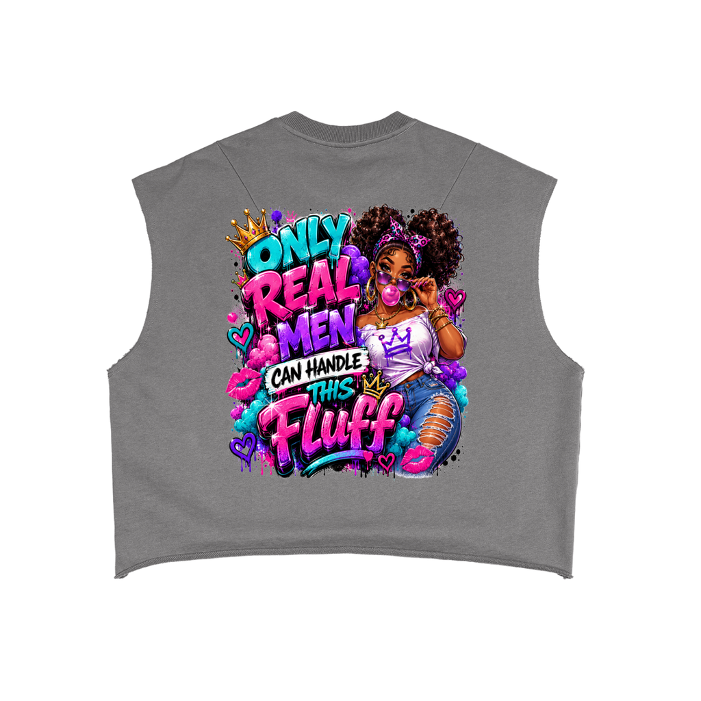 French Terry Boxy Tank Top w/Custom FGN Logo Front & Only Real Men...Graphic Design Back